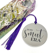 Load image into Gallery viewer, "In my Smut Era" Bookmark (Choose Your Tassel)