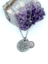 Load image into Gallery viewer, “I Can Do All Things Through Christ Who Strengthens Me” 3-in-1 Necklace (Stainless Steel)