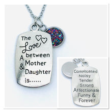 Load image into Gallery viewer, “The Love Between a Mother and Daughter is...” 3-in-1 Necklace (Stainless Steel)