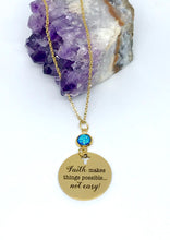 Load image into Gallery viewer, “Faith makes things possible... not easy!” Necklace (Gold Stainless Steel)