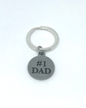 Load image into Gallery viewer, #1 Dad Keychain (Stainless Steel)
