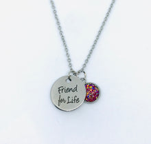 Load image into Gallery viewer, “Friend for Life” Necklace (Stainless Steel)