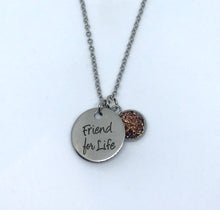 Load image into Gallery viewer, “Friend for Life” Necklace (Stainless Steel)