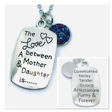 Load image into Gallery viewer, “The Love Between a Mother and Daughter is...” 3-in-1 Necklace (Stainless Steel)