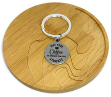 Load image into Gallery viewer, "May Your Coffee be Stronger than your Students" Keychain