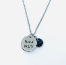 Load image into Gallery viewer, “Friend for Life” Necklace (Stainless Steel)