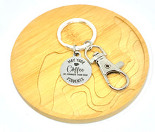 Load image into Gallery viewer, "May Your Coffee be Stronger than your Students" Keychain