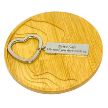 Load image into Gallery viewer, "Drive Safe. We need you here with us." Keychain