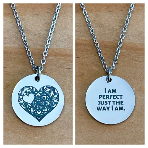 “I am Perfect Just the Way I Am” Double-Sided Charm Necklace (Stainless Steel)