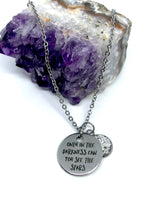 Load image into Gallery viewer, “Only in the Darkness can you see the Stars” 3-in-1 Necklace (Stainless Steel)