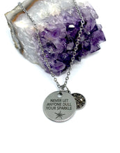 Load image into Gallery viewer, “Never let anyone dull your sparkle” 3-in-1 Necklace (Stainless Steel)