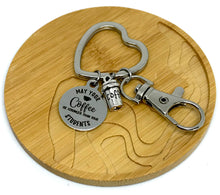 Load image into Gallery viewer, "May Your Coffee be Stronger than your Students" Keychain