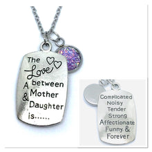 Load image into Gallery viewer, “The Love Between a Mother and Daughter is...” 3-in-1 Necklace (Stainless Steel)