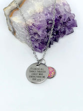 Load image into Gallery viewer, “I Can Do All Things Through Christ Who Strengthens Me” 3-in-1 Necklace (Stainless Steel)