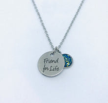 Load image into Gallery viewer, “Friend for Life” Necklace (Stainless Steel)