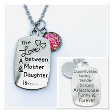 Load image into Gallery viewer, “The Love Between a Mother and Daughter is...” 3-in-1 Necklace (Stainless Steel)