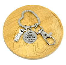 Load image into Gallery viewer, "A great Coach is hard to find and impossible to forget" Keychain