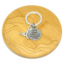 Load image into Gallery viewer, "A great Coach is hard to find and impossible to forget" Keychain