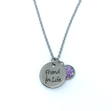 Load image into Gallery viewer, “Friend for Life” Necklace (Stainless Steel)