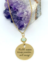 Load image into Gallery viewer, “Faith makes things possible... not easy!” Necklace (Gold Stainless Steel)