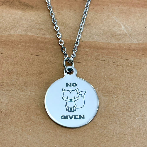 “No Fox Given” Charm Necklace (Stainless Steel)