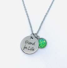 Load image into Gallery viewer, “Friend for Life” Necklace (Stainless Steel)