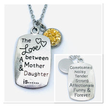 Load image into Gallery viewer, “The Love Between a Mother and Daughter is...” 3-in-1 Necklace (Stainless Steel)