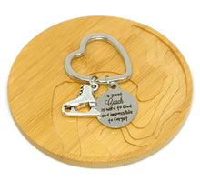 Load image into Gallery viewer, "A great Coach is hard to find and impossible to forget" Keychain