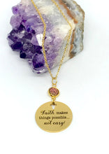 Load image into Gallery viewer, “Faith makes things possible... not easy!” Necklace (Gold Stainless Steel)