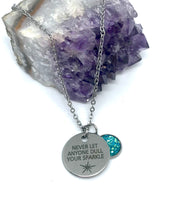 Load image into Gallery viewer, “Never let anyone dull your sparkle” 3-in-1 Necklace (Stainless Steel)
