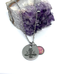 “Don’t forget to be Awesome today” 3-in-1 Necklace (Stainless Steel)