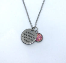 Load image into Gallery viewer, “It takes a long time to grow an old friend” Necklace (Stainless Steel)