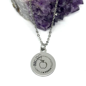 "It Takes a Big Heart to Shape Little Minds" Necklace (Stainless Steel)