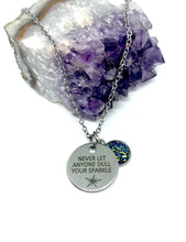 Load image into Gallery viewer, “Never let anyone dull your sparkle” 3-in-1 Necklace (Stainless Steel)