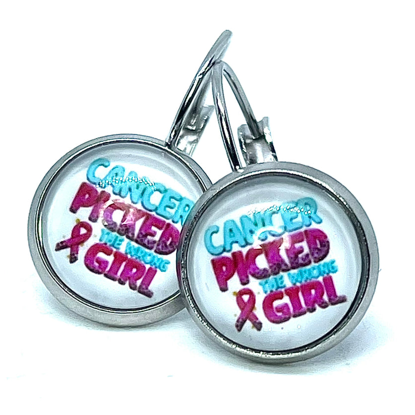12mm “Cancer Picked the Wrong Girl” Leverback Drop Earrings (Stainless Steel)