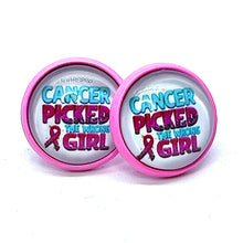 Load image into Gallery viewer, 12mm “Cancer Picked the Wrong Girl” Studs