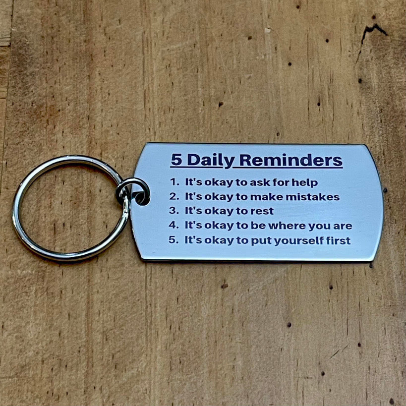 5 Daily Reminders Keychain