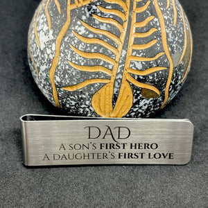 DAD - A Son's First Hero & A Daughter's First Love Money Clip