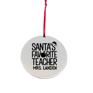 Personalized "Santa's Favorite Teacher" Christmas Ornament