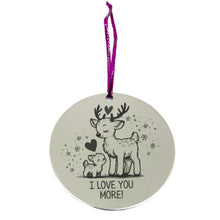 Load image into Gallery viewer, &quot;I Love You More&quot; Deer Christmas Ornament