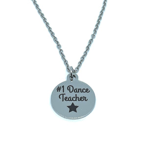 "#1 Dance Teacher" Necklace (Stainless Steel)