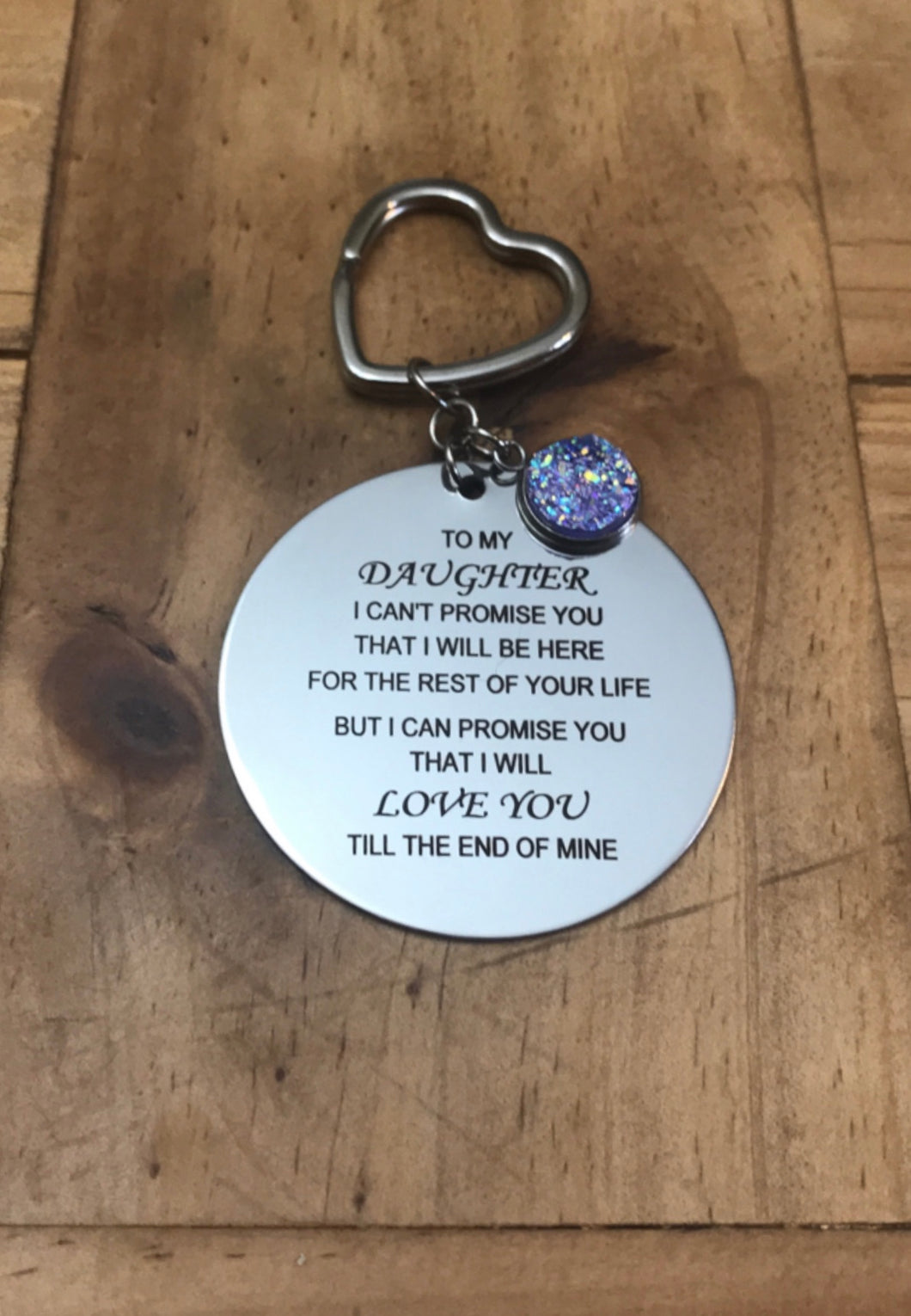 “To My Daughter” Keychain