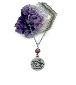 “RAWR! Means I love you in Dinosaur” Birthstone Necklace (Stainless Steel)