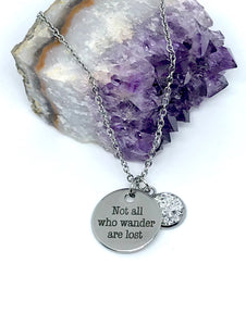 “Not All Who Wander Are Lost” 3-in-1 Necklace (Stainless Steel)