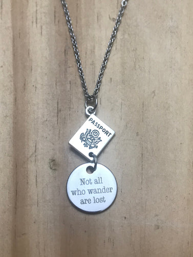 “Not All Who Wander are Lost” Passport Necklace (Stainless Steel)