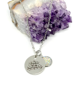 "I'm a Teacher, What's Your Superpower?" 3-in-1 Necklace (Stainless Steel)
