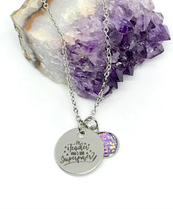 "I'm a Teacher, What's Your Superpower?" 3-in-1 Necklace (Stainless Steel)
