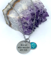 Load image into Gallery viewer, “Not All Who Wander Are Lost” 3-in-1 Necklace (Stainless Steel)