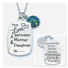 Load image into Gallery viewer, “The Love Between a Mother and Daughter is...” 3-in-1 Necklace (Stainless Steel)