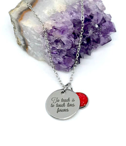 "To Teach is to Touch Lives Forever" 3-in-1 Necklace (Stainless Steel)